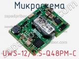 Микросхема UWS-12/4.5-Q48PM-C 