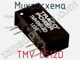 Микросхема TMV 0512D фотография 3.