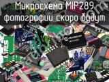 Микросхема MIP289 