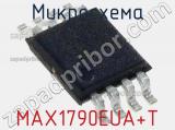 Микросхема MAX1790EUA+T 