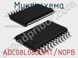 Микросхема ADC08L060CIMT/NOPB 