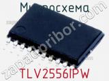 Микросхема TLV2556IPW 
