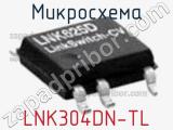 Микросхема LNK304DN-TL фотография 2.
