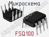 Микросхема FSQ100 фотография 2.