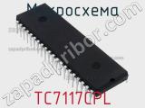 Микросхема TC7117CPL фотография 3.