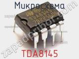 Микросхема TDA8145 