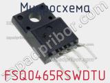 Микросхема FSQ0465RSWDTU фотография 3.