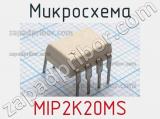 Микросхема MIP2K20MS 