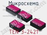 Микросхема TEN 3-2421