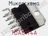 Микросхема TDA8174A фотография 2.