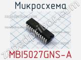 Микросхема MBI5027GNS-A 