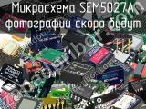 Микросхема SEM5027A 