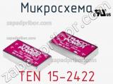 Микросхема TEN 15-2422 фотография 2.