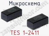 Микросхема TES 1-2411 фотография 3.