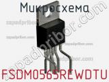 Микросхема FSDM0565REWDTU фотография 3.