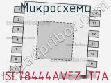 Микросхема ISL78444AVEZ-T7A фотография 2.