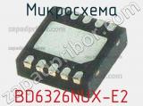 Микросхема BD6326NUX-E2 фотография 2.