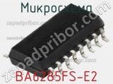 Микросхема BA6285FS-E2 фотография 2.