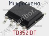 Микросхема TD352IDT фотография 2.