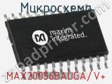 Микросхема MAX20056BAUGA/V+ фотография 2.