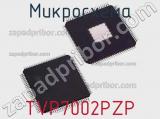 Микросхема TVP7002PZP фотография 2.