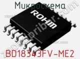 Микросхема BD18343FV-ME2 фотография 2.