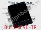 Микросхема BU4910FVE-TR фотография 3.