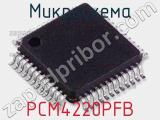 Микросхема PCM4220PFB 