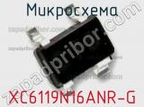 Микросхема XC6119N16ANR-G фотография 2.