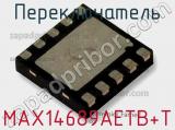 Переключатель MAX14689AETB+T фотография 2.