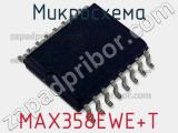 Микросхема MAX358EWE+T фотография 2.