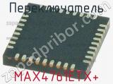 Переключатель MAX4761ETX+ фотография 3.