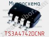 Микросхема TS3A4742DCNR фотография 3.