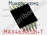 Микросхема MAX4634EUB+T