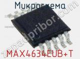 Микросхема MAX4634EUB+T фотография 2.
