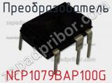 Преобразователь NCP1079BAP100G 