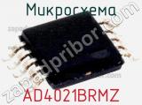 Микросхема AD4021BRMZ 