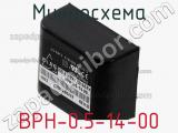 Микросхема BPH-0.5-14-00 