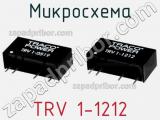 Микросхема TRV 1-1212 