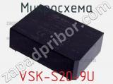 Микросхема VSK-S20-9U фотография 2.