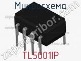 Микросхема TL5001IP 