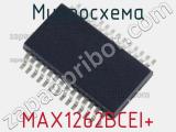 Микросхема MAX1262BCEI+ 