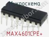 Микросхема MAX4601CPE+ 