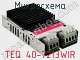 Микросхема TEQ 40-7213WIR фотография 3.