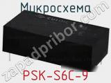 Микросхема PSK-S6C-9