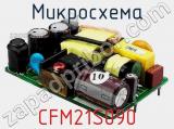 Микросхема CFM21S090 