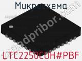 Микросхема LTC2250CUH#PBF фотография 2.