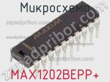 Микросхема MAX1202BEPP+ фотография 2.