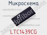 Микросхема LTC1439CG 