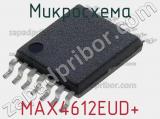 Микросхема MAX4612EUD+ 